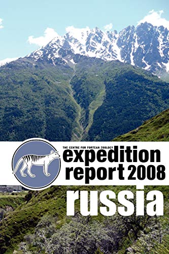 Stock image for CFZ EXPEDITION REPORT Russia 2008 for sale by PBShop.store US