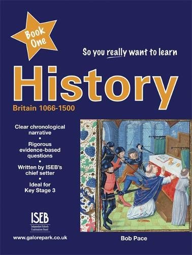 9781905735013: So you really want to learn History Book 1 (So You Really Want to Learn History: A Textbook for Key Stage 3 and Common Entrance)