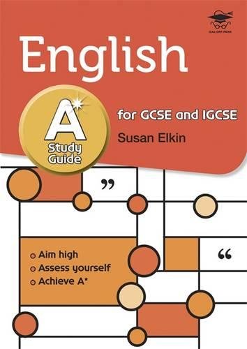 Stock image for English A* Study Guide : A Study and Revision Guide for GCSE and International GCSE (GCSE Revision Guides): Study and Revision Guide for GCSE and IGCSE for sale by WorldofBooks