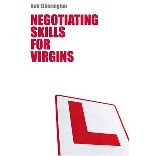 Stock image for Negotiation Skills for Virgins for sale by ThriftBooks-Dallas