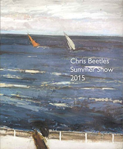 Stock image for Chris Beetles Summer Show 2015 for sale by Anybook.com