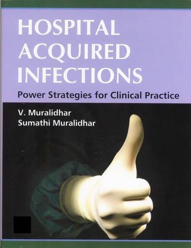Beispielbild fr Hospital Acquired Infections: Power Strategies for Clinical Practice zum Verkauf von Anybook.com