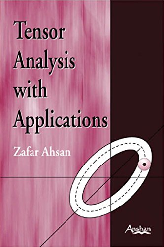 9781905740864: Tensor Analysis With Applications