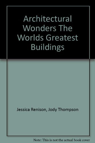9781905741656: Architectural Wonders The Worlds Greatest Buildings