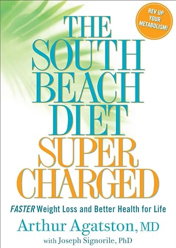 Beispielbild fr South Beach Diet Supercharged: Faster Weight Loss and Better Health for Life zum Verkauf von ThriftBooks-Atlanta