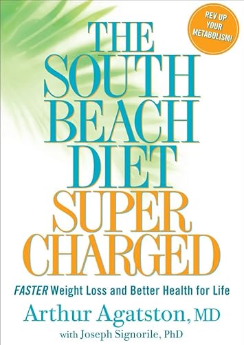 9781905744275: The South Beach Diet Supercharged: Faster Weight Loss and Better Health For Life