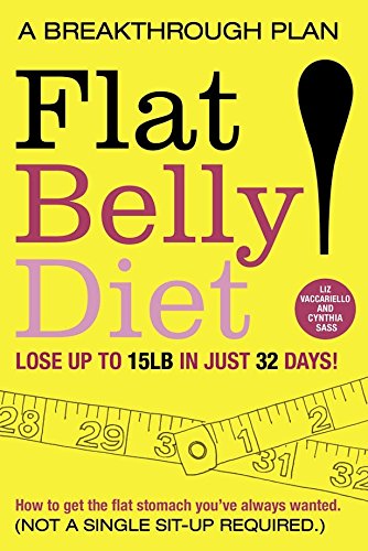 Beispielbild fr Flat Belly Diet: How to Get the Flat Stomach You've Always Wanted zum Verkauf von Books of the Smoky Mountains