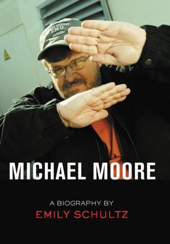 Michael Moore- A Biography