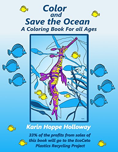 Stock image for Color and Save the Ocean: A Coloring Book For All Ages for sale by MusicMagpie
