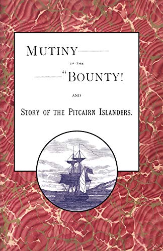 9781905748365: Mutiny in the Bounty! And the story of the Pitcairn islanders