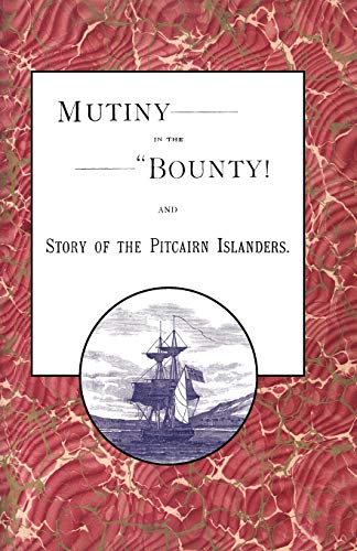 Stock image for Mutiny in the Bounty! And the story of the Pitcairn islanders for sale by Chiron Media