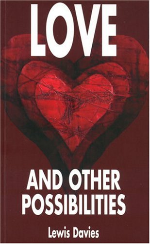 Imagen de archivo de Love and Other Possibilities a la venta por Goldstone Books