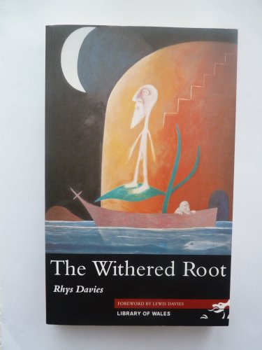 Stock image for The Withered Root: 12 (Library of Wales) for sale by WorldofBooks