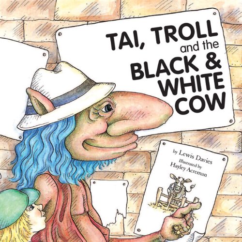 Beispielbild fr Tai, Troll and the Black &amp; White Cow zum Verkauf von Blackwell's