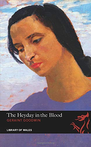 9781905762835: The Heyday in the Blood (Library of Wales)