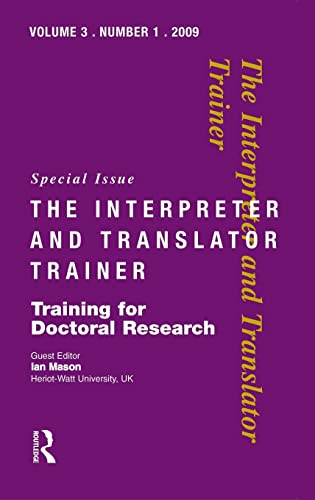 Imagen de archivo de Training for Doctoral Research (Interpreter and Translator Trainer) a la venta por Chiron Media