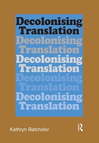 Stock image for Decolonizing Translation for sale by Blackwell's
