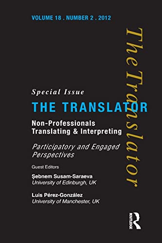 Stock image for Non-Professional Translating and Interpreting (Translator: Studies in Intercultural Communication) for sale by Chiron Media