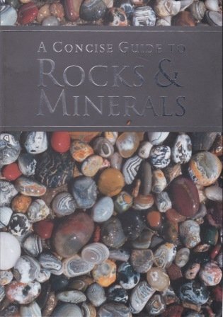 Stock image for A Concise Guide to Rocks and Minerals (Soft Cover) for sale by WorldofBooks