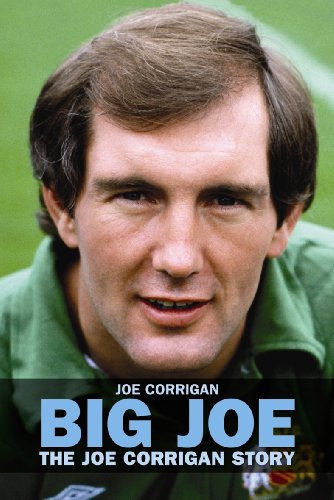 Stock image for Big Joe: The Joe Corrigan Story for sale by Goldstone Books