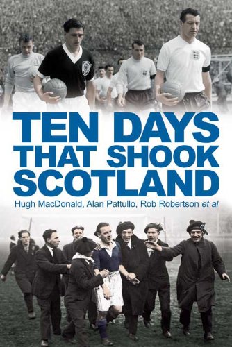 Stock image for Ten Days That Shook Scotland for sale by Chiron Media