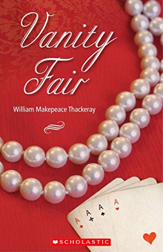 Vanity Fair (Scholastic Readers) - Makepeace Thackeray, William