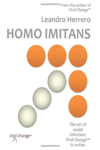 Homo Imitans: The Art of Social Infection: Viral Change in Action - Herrero, Leandro