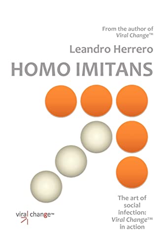 9781905776078: Homo Imitans: The Art of Social Infection: Viral Change in Action