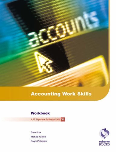 Stock image for Accounting Work Skills Workbook (AAT Diploma Pathway) for sale by AwesomeBooks