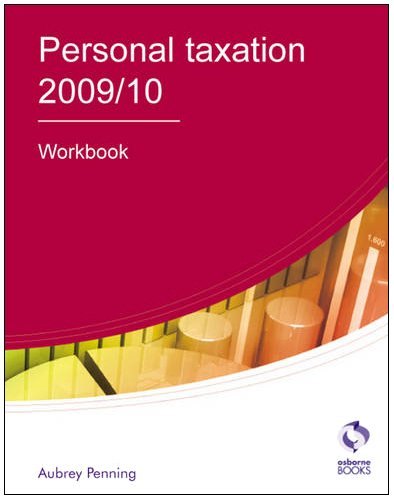 Personal Taxation Workbook 2009/2010 (AAT Accounting - Level 4 Diploma in Accounting) (9781905777532) by Penning, Aubrey