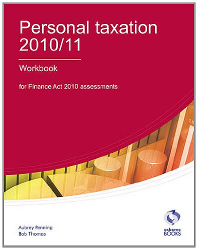 Personal Taxation Workbook 2010/11 (9781905777624) by Penning, Aubrey