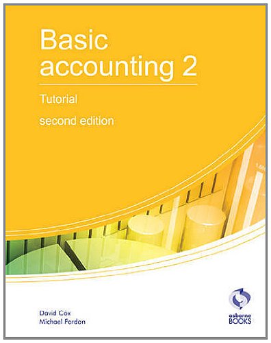 Basic Accounting 2. Tutorial (9781905777655) by David Cox; Michael Fardon