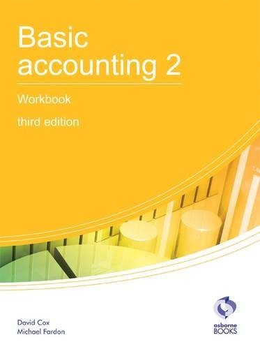 Basic Accounting 2 Workbook (AAT Accounting - Level 2 Certificate in Accounting) (9781905777730) by David Cox