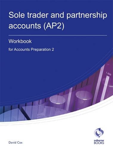 9781905777761: Sole Trader and Partnership Accounts Workbook (AP2): Accounts Preparation 2 (AAT Accounting - Level 3 Diploma in Accounting)