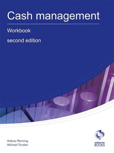 Beispielbild fr Cash Management Workbook (AAT Accounting - Level 3 Diploma in Accounting) zum Verkauf von WorldofBooks