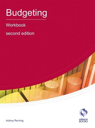 Beispielbild fr Budgeting Workbook (AAT Accounting - Level 4 Diploma in Accounting) zum Verkauf von WorldofBooks