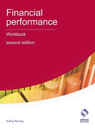 Stock image for Financial Performance Workbook (AAT Accounting - Level 4 Diploma in Accounting) for sale by WorldofBooks