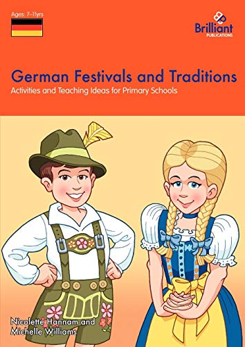 Stock image for German Festivals and Traditions KS2: Activities and Teaching Ideas for Primary Schools for sale by WorldofBooks