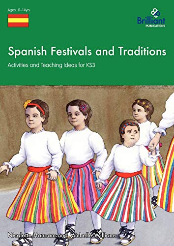 9781905780822: Spanish Festivals and Traditions - Activities and Teaching Ideas for Ks3