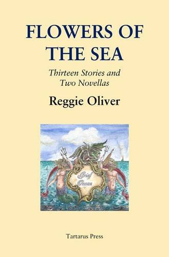 Imagen de archivo de Flowers Of The Sea: Thirteen Stories And Two Novellas a la venta por Acme Book Company