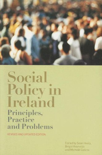 Stock image for Social Policy in Ireland : Principles, Practice and Problems for sale by Better World Books Ltd