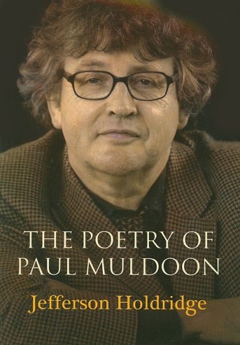 Imagen de archivo de The Poetry of Paul Muldoon a la venta por Better World Books: West