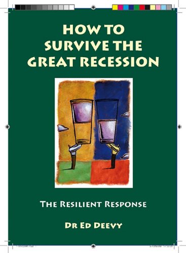 Beispielbild fr How to Survive the Great Recession: The Resilient Response zum Verkauf von WorldofBooks