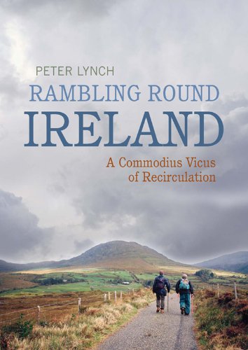 Beispielbild fr Rambling Round Ireland: A Commodius Vicus of Recirculation zum Verkauf von WorldofBooks