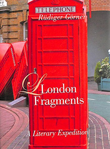 9781905791095: London Fragments: A Literary Expedition (Armchair Traveller)
