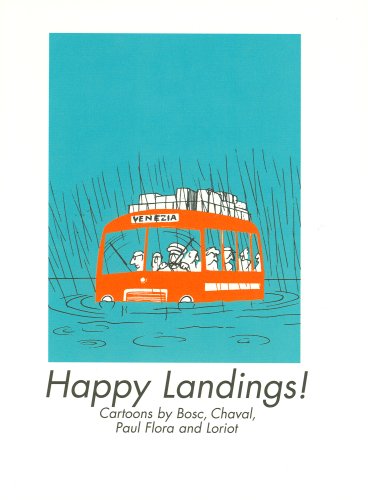 Beispielbild fr Happy Landings! (Armchair Traveller) zum Verkauf von Academybookshop