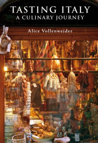 Beispielbild fr Tasting Italy: A Culinary Journey (Armchair Traveller) zum Verkauf von WorldofBooks