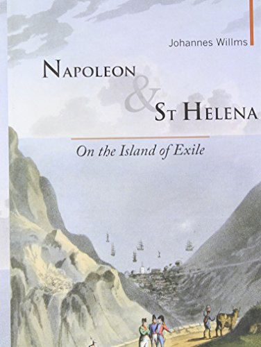 Beispielbild fr Napoleon & St Helena: On the Island of Exile (Armchair Traveller) zum Verkauf von WorldofBooks