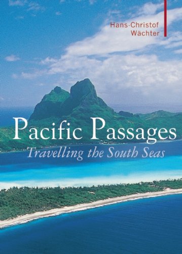 Beispielbild fr Pacific Passages (Armchair Traveller) zum Verkauf von WorldofBooks