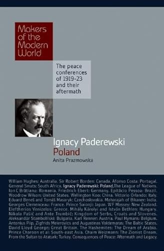 Beispielbild fr Makers of Modern World : Ignacy Paderewski, Poland: Makers of the Modern World (Haus Histories) zum Verkauf von WorldofBooks